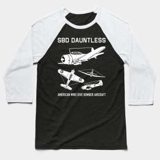 Douglas SBD Dauntless American WW2 Naval Scout Plane and Dive Bomber Plane Cutout Silhouettes Gift Baseball T-Shirt